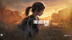 The Last of Us “Hayatta kalmak, yaşamaktan başka bir şeydir.”